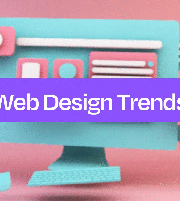 Web Design Trends Dominating the USA Market in 2025